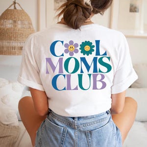 Comfort Colors Cool Moms Club T-Shirt Best Mum Shirt Cools Moms Graphic Tee Floral New Moms T-Shirt Best Mom of all time Shirt Gift for Mom