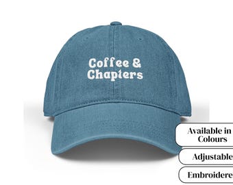 Embroidered Denim Dad Hat, Coffee and Chapters, Book Lover Gift