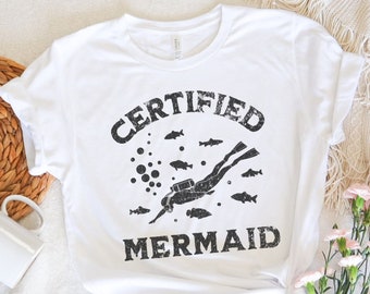 Certified Mermaid Shirt, Funny Scuba Shirt, Scuba Diving Gift, Scuba Diver Shirt, Diving Instructor Tee, Swimmer Shirt, Underwater Sport Tee