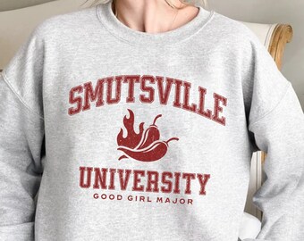 Smutsville University Sweatshirt, Smut Reader Sweatshirt, Smutty Book Sweater, Spicy Book Shirt, Funny Reading Shirt, Good Girl Sweatshirt