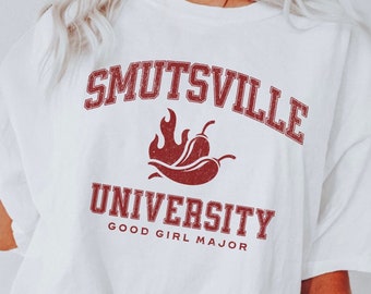Smutsville University Shirt, Smut Reader Shirt, Good Girl Shirt, Spicy Book Lover, Bookish Shirt, Smut Book Lover, Romance Reader, Smut Gift