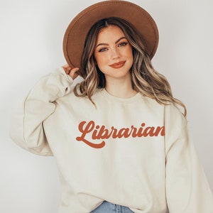 Librarian Sweatshirt, Librarian Sweater, Librarian Crewneck, Library Lover, Gift for Librarian, Reader Gift, Book Lover Sweatshirt