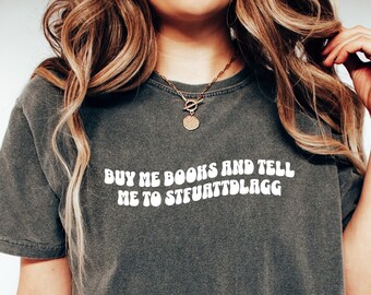 STFUATTDLAGG shirt, Smut comfort colors, Smut reader tshirt, book comfort colors shirt, smut book tshirt, dark romance reader, smutty