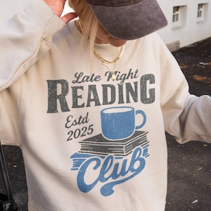 Late night reading club Sweatshirt, Bookish Sweatshirt, Book Lover Gift, Reading Crewneck, Bookworm Sweatshirt, Book Club Gift, Booktrovert