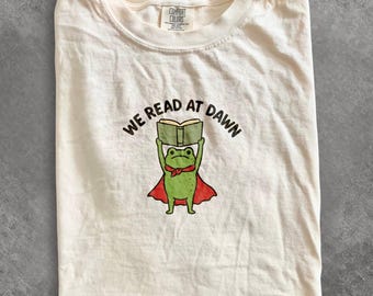 We read at dawn Comfort colors shirt, Frog Reading Shirt, Funny Reader Shirt, Frog Bookish Shirt, Bookworm Tee, Book Lover Gift, Frog Tshirt