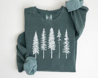 Pine Tree Comfort Colors Sweatshirt, Pine tree Sweater, Forest sweatshirt, Nature Lover, Hiking Sweatshirt, Camping Sweatshirt, Nature Gifts
