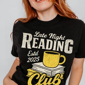 Late night reading club comfort colors shirt, Bookish Gift, Book Club shirt, Book Lover Gift, Bookworm Tee, Reading Tshirt, Librarian Gift