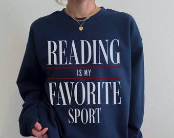 Reading is my favorite sport Sweatshirt, Vintage Reading Sweatshirt, Booklover gift, Bookish, Librarian Sweatshirt, Bookworm, Reader Gift