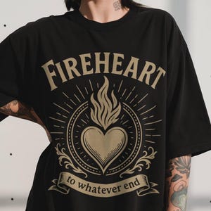 Throne of Glass Fireheart Shirt (Officially Licensed), Throne Of Glass Merch, SJM Bookish Merch, Aelin Galathynius Shirt, To Whatever End