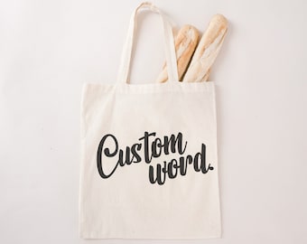 Custom Word Tote Bag, Custom Text Tote Bag, custom tote bag, personalized tote bag, Custom Shopping Bag, Custom Logo bag, custom name tote
