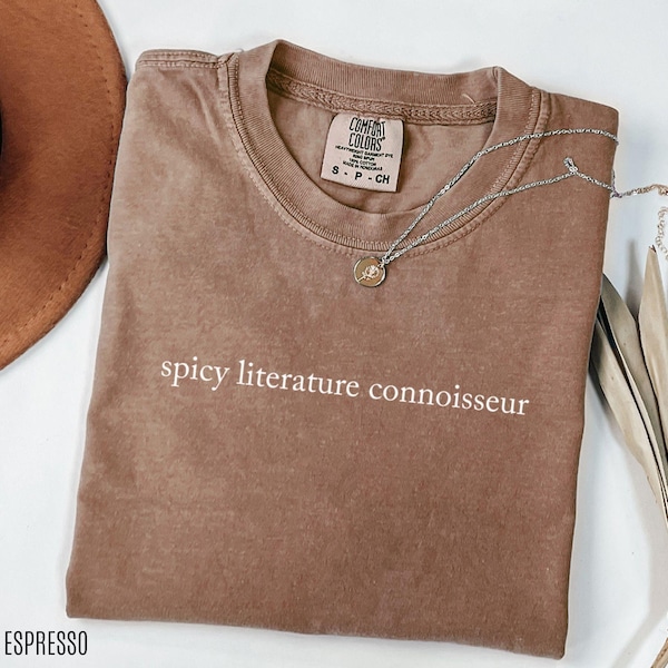 Spicy literature connoisseur comfort colors shirt, Smut Reader, Smut Books Tshirt, Smut Shirt, Romance Reader, Book lover gift, Reader Gift