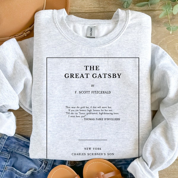 The Great Gatsby Sweatshirt, Classic Literature Sweatshirt, Book Crewneck, English Teacher Gift, Classic Novels, Reading Sweatshirt