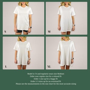 May include: A white short-sleeve t-shirt shown in four sizes labeled S, M, L, and XL. The shirt features a crew neckline and a straight hem. Text below the images states the model is 5'4" and provides sizing guidance for relaxed, baggy, or oversized fits.