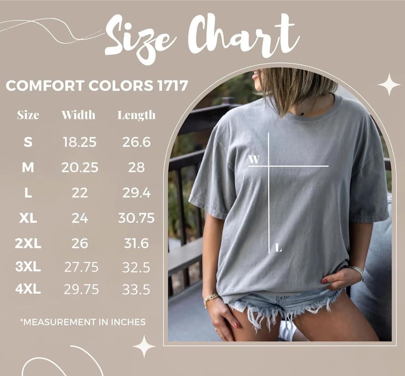 May include: A size chart for a Comfort Colors 1717 t-shirt, displaying width and length measurements in inches for sizes S through 4XL. The chart includes a visual guide on a grey t-shirt showing where width and length are measured.
