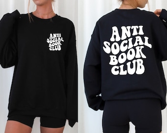 Anti Social Book Club Sweatshirt, Book Club Shirt, Book Crew