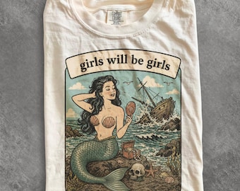 Mädchen werden Mädchen Sirene Komfort Farben Shirt, Sirene Shirt, Vintage Mermaid T-Shirt, Empowerment feministisches Shirt, lustiges Mermaidcore Strand Shirt