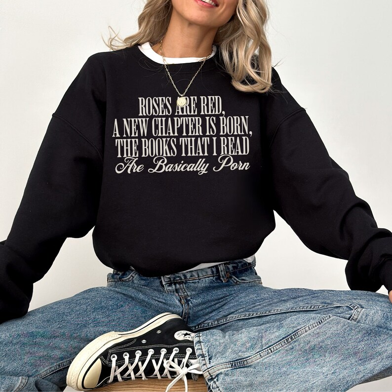 Roses are Red Smut Sweatshirt, Funny Smut Gift, Bookish Sweatshirt, Spicy Book Shirt, Spice Reader, Gift For Book Lover, Dark Romance Reader image 4