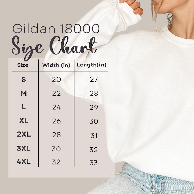 May include: Gildan 18000 Size Chart with measurements in inches for different sizes: S, M, L, XL, 2XL, 3XL, and 4XL. The chart shows the width and length of each size.
