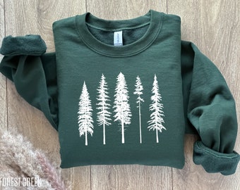 Pine Tree Sweatshirt, Evergreen Trees, Forest Sweatshirt, Trees Sweater, Gift for Nature Lover, Camping Sweatshirt, Hiking Shirt,