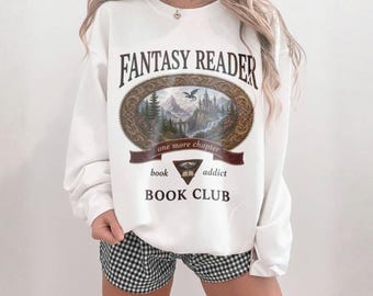 Fantasy reader book club Sweatshirt, Fantasy Bookish Sweatshirt, Bookworm Sweater, Book Club Gift, Romantasy Reader Gift, Dragon Sweatshirt