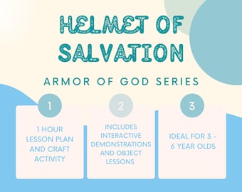 Armor of God: HELMET OF SALVATION Lesson #5