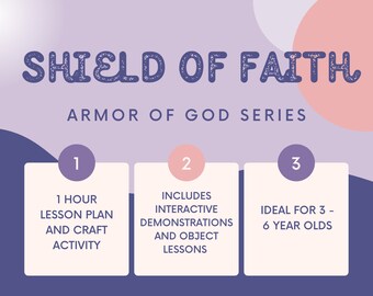 Armor of God: SHIELD OF FAITH lesson #4