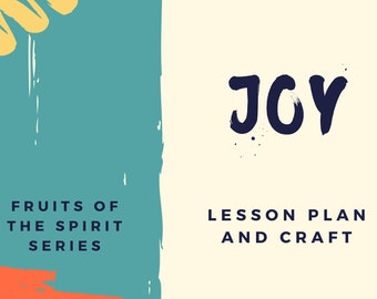 Fruits of the Spirit: JOY lesson plan and craft