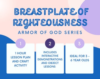 Armor of God: BREASTPLACE OF RIGHTEOUSNESS Lesson #2