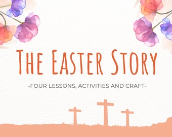 The Easter Story: 4 lessons and craft BUNDLE