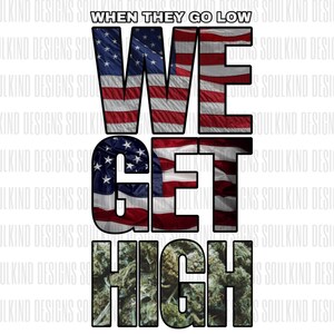 When They Go Low PNG - Apparel, Project Design, Overlay, Cut Out, Clip Art, Digital Photography, Transparent Background