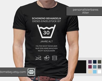 Tshirt Geburtstag schonend behandeln - personalisiert - unisex Shirt