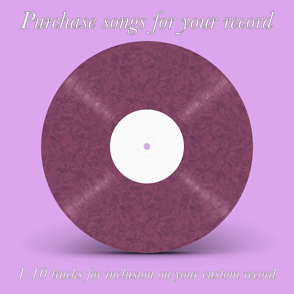 Expedited song file purchase for your Custom Record