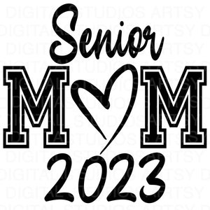 Senior mom 2023 svg, class of 2023 svg, senior svg, senior mom class of 2023 shirt svg, graduation svg, senior mom png, cricut cut file svg
