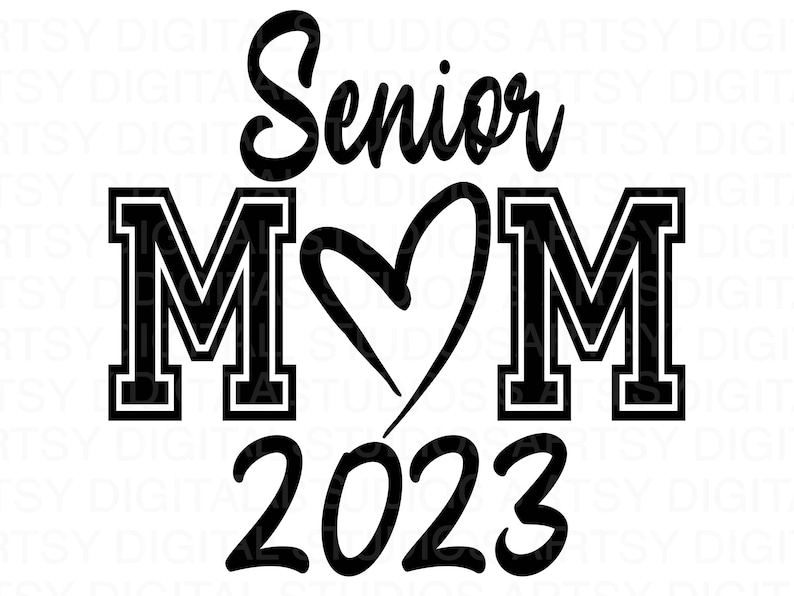 Senior Mom 2023 Svg Class of 2023 Svg Senior Svg Senior Mom Etsy Denmark