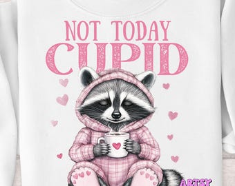 Not Today Cupid Raccoon PNG: Sarcastic Valentine's Sublimation Design (Digital Download)