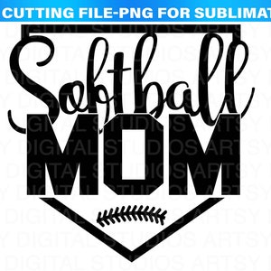 softball Mom SVG, Softball Mom svg Download, File svg png, softball Team, Softball Shirt, Softball Digital Cut File for Cricut