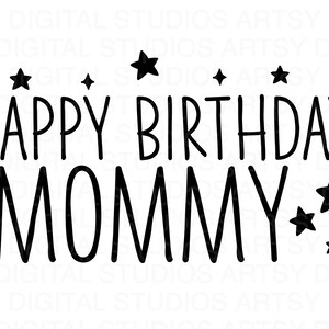 Feliz aniversário mamãe Svg, aniversário da mãe Svg, mãe Svg, dia das mães Svg, download digital instantâneo, Svg, Png, arquivo de corte Cricut
