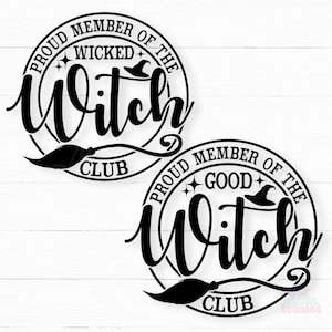 Strega buona, Strega cattiva SVG, Orgoglioso membro Witch Club svg, Clipart per Cricut/Silhouette, Strega cattiva svg / Vector Cut File, Download digitale
