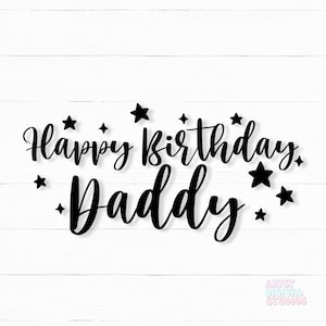 Alles Gute zum Geburtstag Papa SVG, Vater SVG, Papa, sofortiger digitaler Download, SVG, Png, Cricut geschnitten Datei