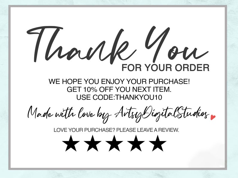 May include: Thank You for your order. We hope you enjoy your purchase! Get 10% off your next item. Use code: THANKYOU10. Made with love by Artsy Digitalstudios. Love your purchase? Please leave a review.