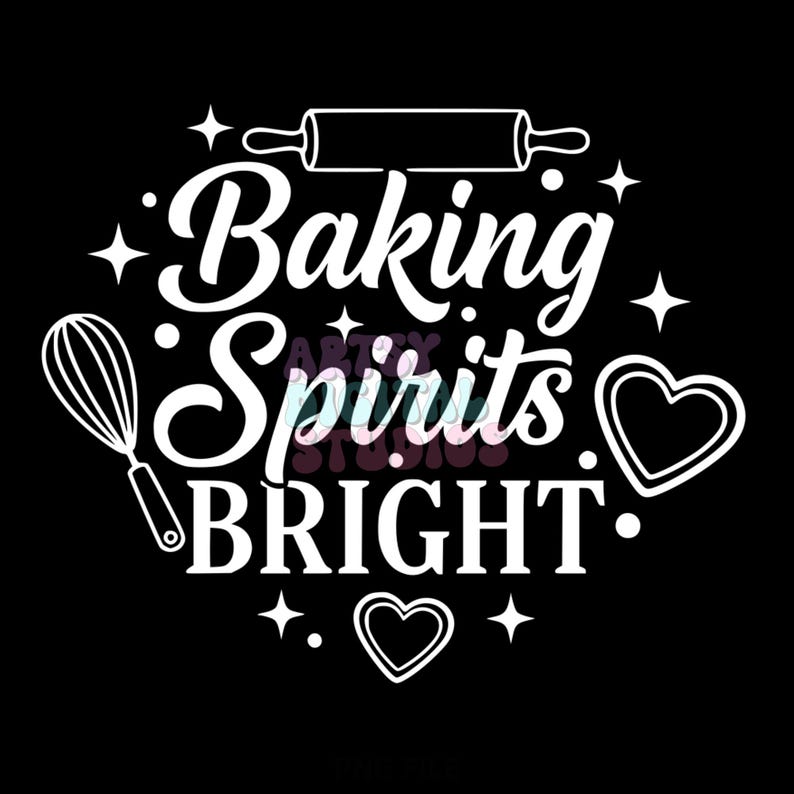 Baking Spirits Bright SVG PNG • Christmas Baking Cut File • Holiday ...