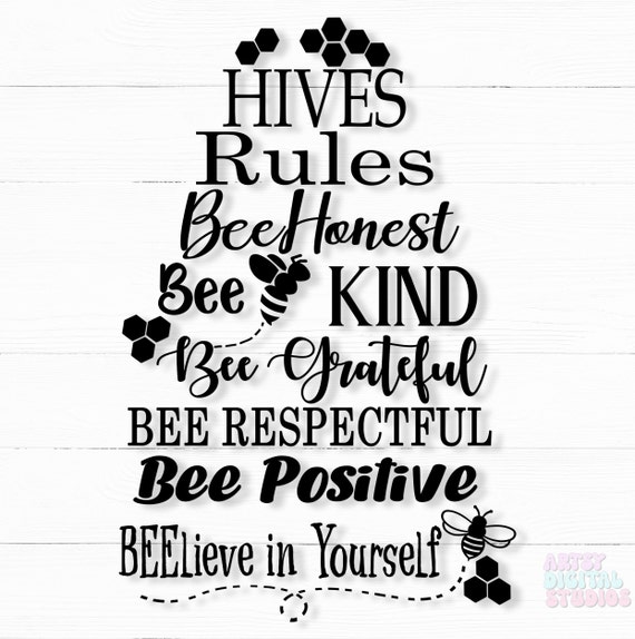 Honey Bee SVG: Hives Rules Design (Digital Download)