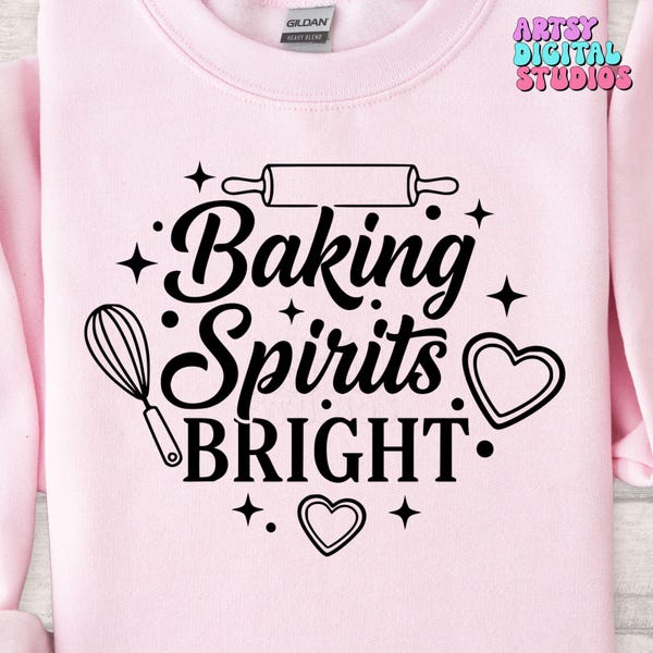 Baking Spirits Bright SVG PNG • Christmas Baking Cut File • Holiday Kitchen Quote for Cricut & Silhouette