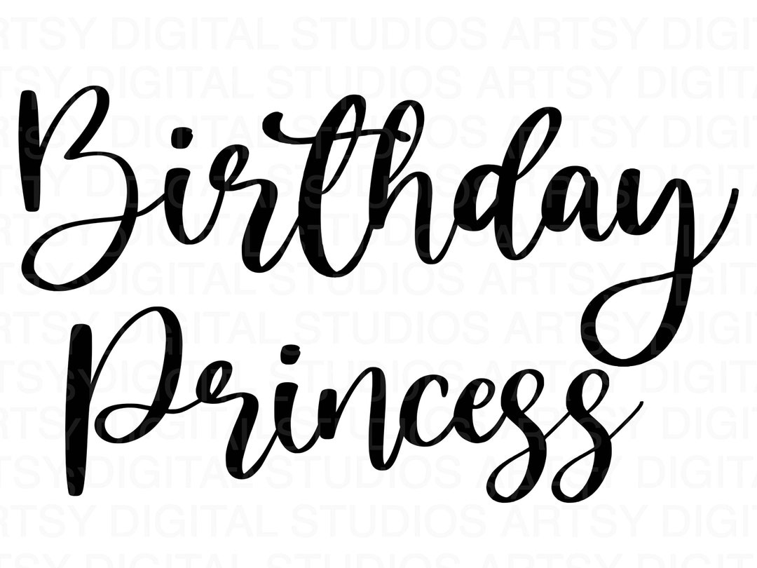 Birthday Princess Svg, Birthday Svg, Birthday, Birthday Princess, SVG