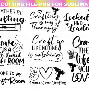 Crafting SVG Bundle: Funny Craft Room Quotes (Digital Download)