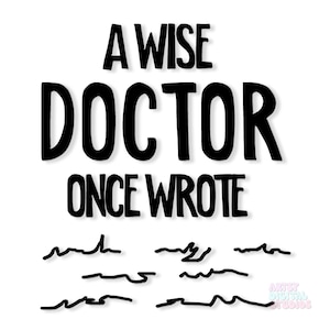 Un sage docteur a dit une fois SVG, PNG, Cricut, Silhouette, Cricut svg, Silhouette svg, docteur svg, infirmière svg, docteur drôle svg, svg drôle