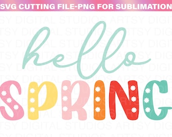 Hello Spring SVG: Floral Easter Cut File (Digital Download)