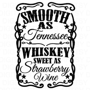 Glad als Tennessee Whiskey SVG zoet als aardbei wijn-gebruik voor vinyl sticker sticker Cricut gesneden bestand alcohol SVG, whisky SVG, zuidelijke SVG