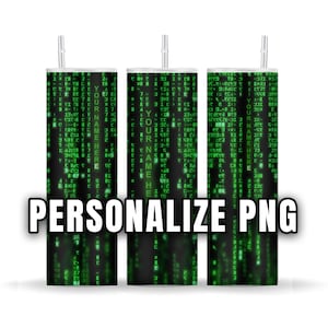 Personalizuj nazwę PNG Matrix 20oz Skinny Tumbler Sublimacja Tumbler Design - PNG Pobieranie cyfrowe