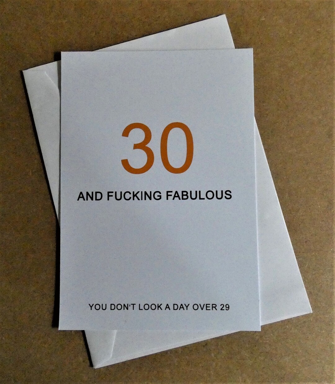 Funny Sarcastic 30th Birthday Card You Don't Look a Day Over 29 - Etsy